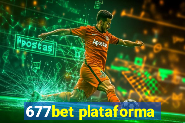 677bet plataforma